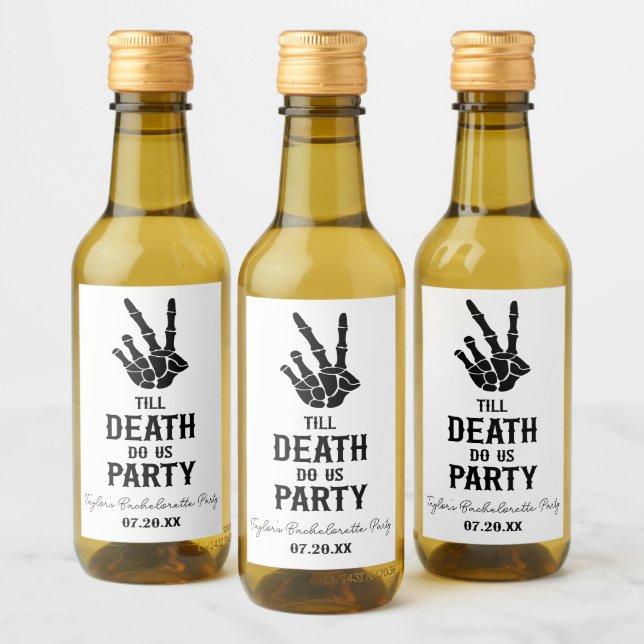 Hasta La Muerte, Fiesta Skeleton Bachelorette (Botellas)