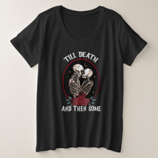 'Hasta la muerte más camiseta grande