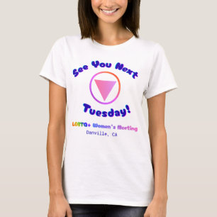 ¡Hasta Luego el Próximo Martes! Camiseta