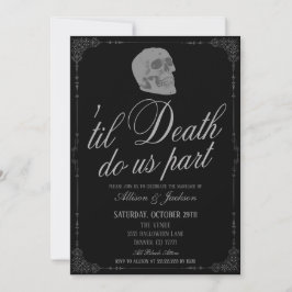 Hasta que la muerte nos haga la invitación a la bo