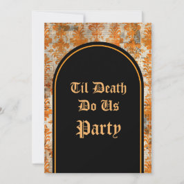 Hasta que la muerte nos haga la invitación Fiesta