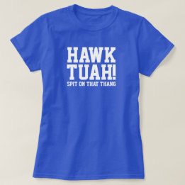 ¡HAWk TUAH! Escupe ese tanque - Camiseta femenina