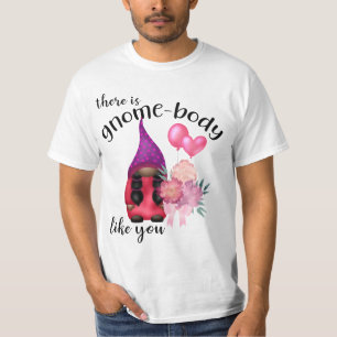 Hay gnomo-body como tu camiseta