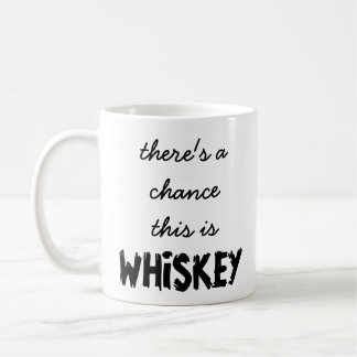 Hay una ocasión que ésta es taza del whisky