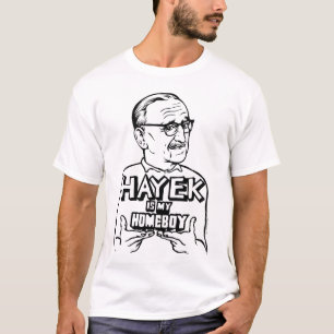 Hayek es mi camiseta del Homeboy