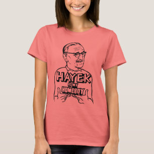 Hayek es mi camiseta del Homeboy