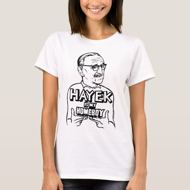 Hayek Es Mi Camiseta Homeboy (Anverso)