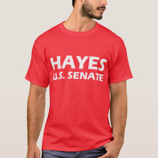 HAYES PARA la camiseta de la campaña de SENADO de