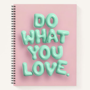 Haz lo que te gusta del cuaderno de espiral estéti