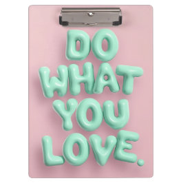 Haz lo que te gusta del portapapeles pastel con co