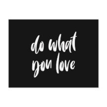 Haz lo que te gusta la postal negra