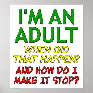 Haz que el adulto deje de ser divertido póster