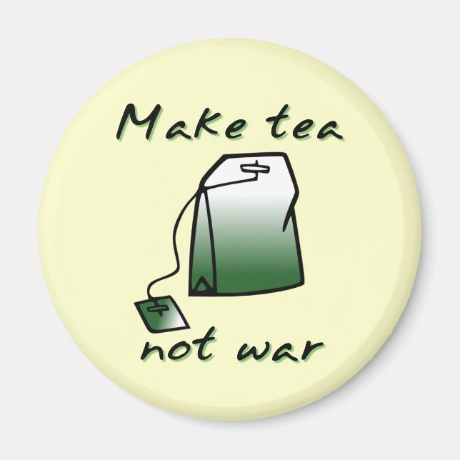 Haz Té No Guerra Imán Divertido Humor (Frente)