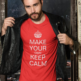 Haz Tu Propia Camiseta de Mantén la Calma