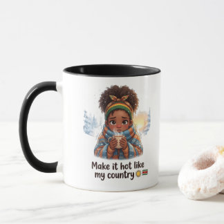 Hazlo Caliente Como Mi País" , Taza Linda de Surin
