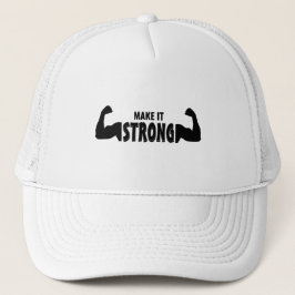 Hazlo fuerte - Motivador Gorra de gimnasia