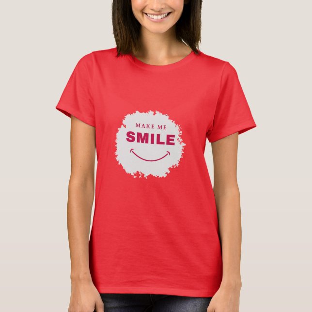 Hazme sonreír camiseta (Anverso)