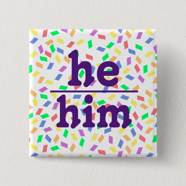 He Him Pronoun | Rasguños Pastel | Botón púrpura (Anverso)