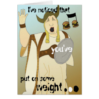 He notado que usted ha puesto un cierto peso…