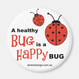 Healthy Happy Bug - imán de nevera