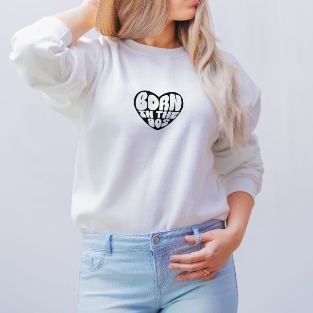 Heart 90's Vintage Quote Sweater (Subido por el creador)