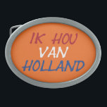 Hebilla De Cinturón Oval Ik Hou Van Holland sobre o bcnt<br><div class="desc">Ik Hou Van Holland sobre la hebilla del cinturón naranja Diseño © Trinkets and Things 2022 - AHP Design. Todos Los Derechos Reservados.</div>