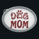 Hebilla De Cinturón Oval Perro Mamá<br><div class="desc">Celebra tu amor por tu peluda amiga con "Diseño de Perro Mamá". El encantador diseño incluye un atrevido texto de "Perro Mamá" acompañado de un adorable icono de garra, lo que lo convierte en la elección perfecta para todas las orgullosas mamás de perro. "Este diseño es personalizable. Haga clic en...</div>