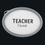 Hebilla De Cinturón Oval Soy la escuela de profesores Collegeadd tu nombre<br><div class="desc">Plantillas simples de profesión para tu profesión</div>