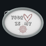 Hebilla De Cinturón Oval Tu corazón es mi brújula<br><div class="desc">Esta frase sugiere que el corazón de la persona está guiando la dirección o el camino en la vida de otra persona, similar a como una brújula señala la dirección del verdadero norte. Implica una profunda conexión y confianza entre dos personas, donde una persona depende de la intuición y la...</div>