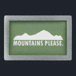 Hebilla De Cinturón Rectangular Montañas Por Favor<br><div class="desc">Sabes dónde quieres estar,  sabes a dónde perteneces. Sí,  están llamando. Ve.</div>