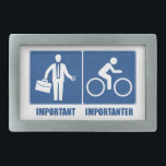 Hebilla Rectangular El Trabajo Es Importante, El Ciclismo Es Important<br><div class="desc">Seguro que tu trabajo es importante,  ¡pero solamente porque alimenta tu adicción al ciclismo!</div>