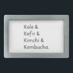 Hebilla Rectangular Kale Kefir Kimchi Kombucha<br><div class="desc">Texto de Kale,  kefir,  kimchi y kombucha. Diseño de texto original.</div>