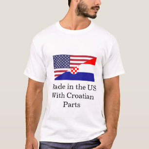 Hecha en EE. UU. con partes croatas camiseta