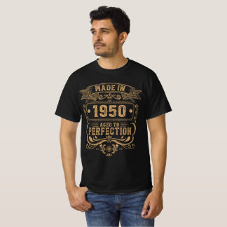 Hecho en 1950 Envejecido a la Perfección Camiseta