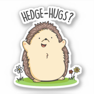 Hedge Hugs Cute Hedge Hog Pun Pegatina