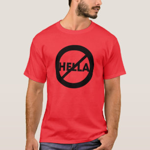 Hella no es una camisa de la palabra