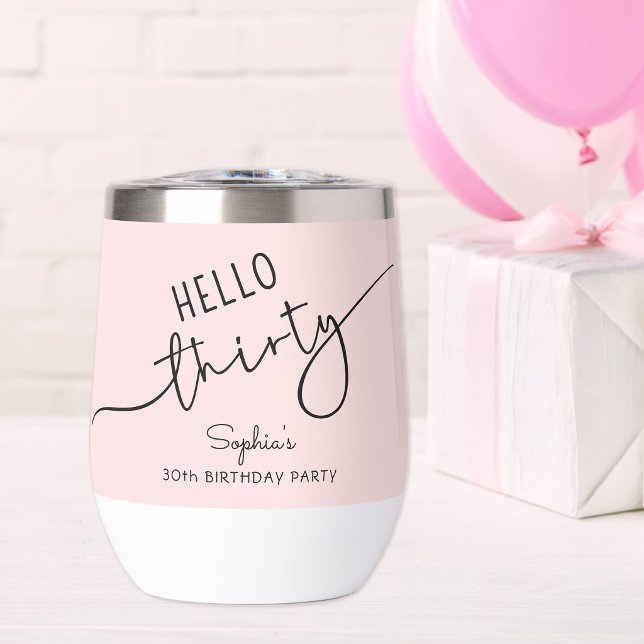 Hello Thirty Modern Script 30th Birthday  (Subido por el creador)