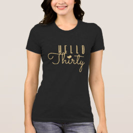 HELLO TREINTA Camiseta de cumpleaños