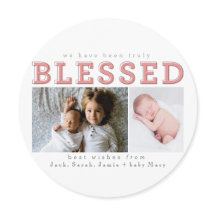 hemos sido verdaderamente bendecidos