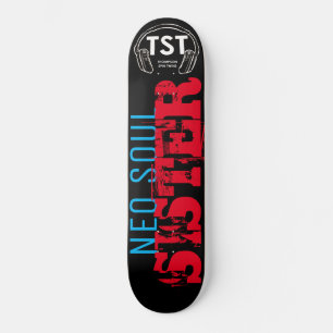 HERMANA DEL ALMA NEO / TST Skateboard