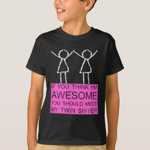 Hermana Gemela Camiseta Si Crees Que Me Encuentro