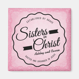 Hermanas en el imán de Cristo