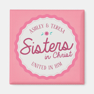 Hermanas en el imán de Cristo