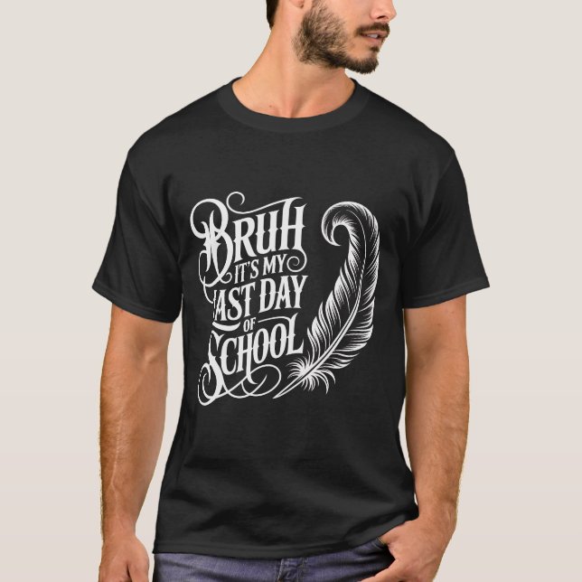 Hermano Es Mi Último Día De Clases Camiseta - Dive (Anverso)