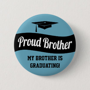 Hermano Orgulloso - Botón de graduación Blanco A