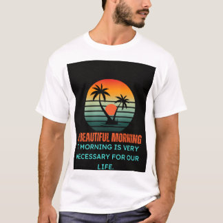 Hermosa camiseta de diseño matutino