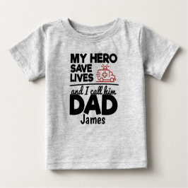 Hero Dad Personalizada Ambulancia Bebé Camiseta