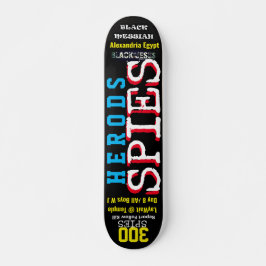HEROD 300 Skateboard SPIES, 777" Deck