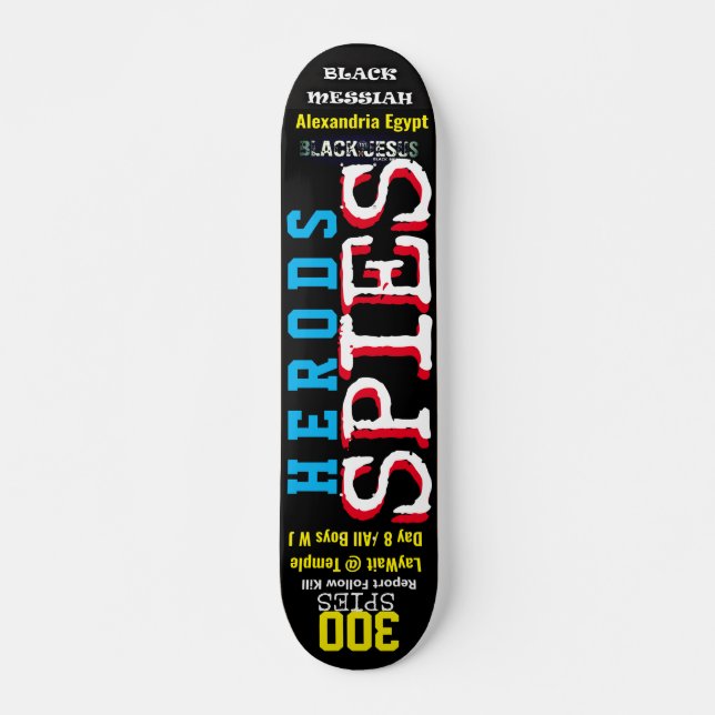 HEROD 300 Skateboard SPIES, 777" Deck (Anverso )