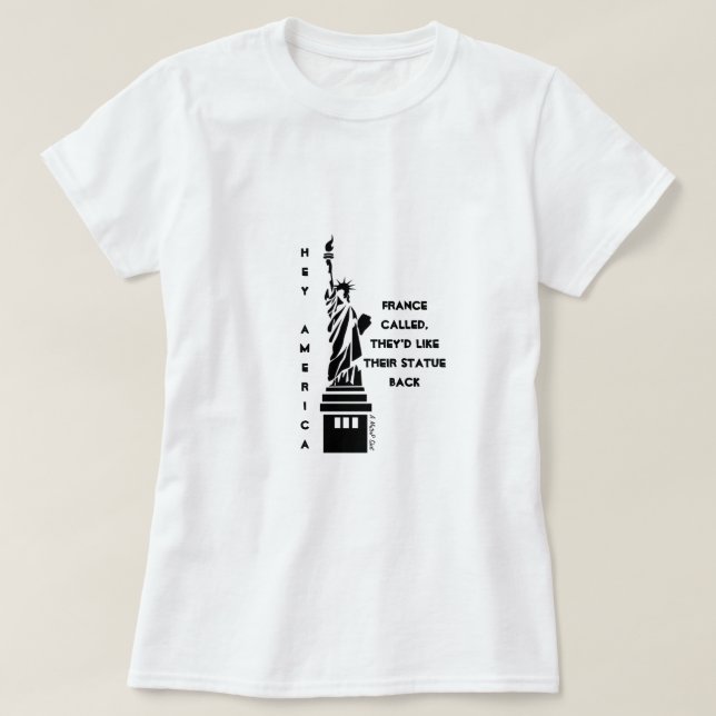 Hey América (Lady Liberty) 2 - Una camiseta del Se (Diseño del anverso)